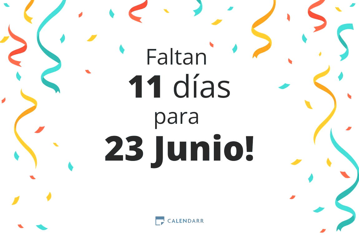 Descubre cuántos días faltan para 23 Junio - Calendarr