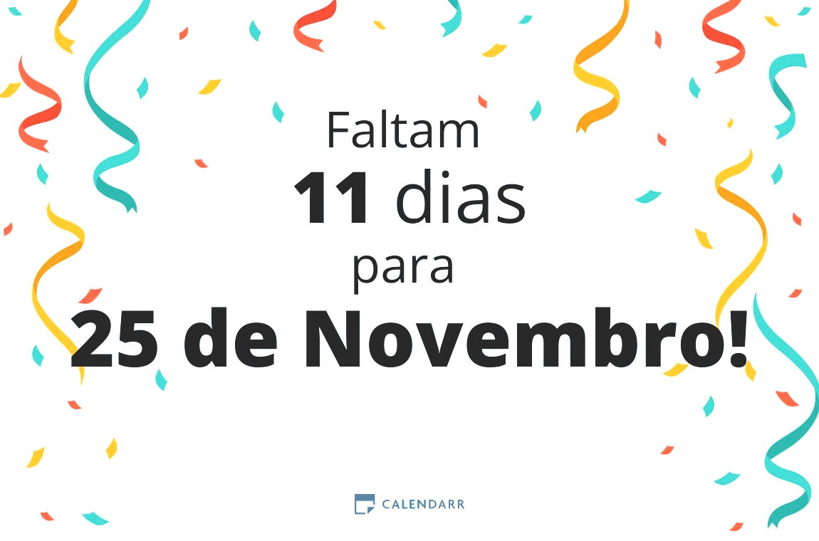 Descubra quantos dias faltam para 25 de Novembro - Calendarr