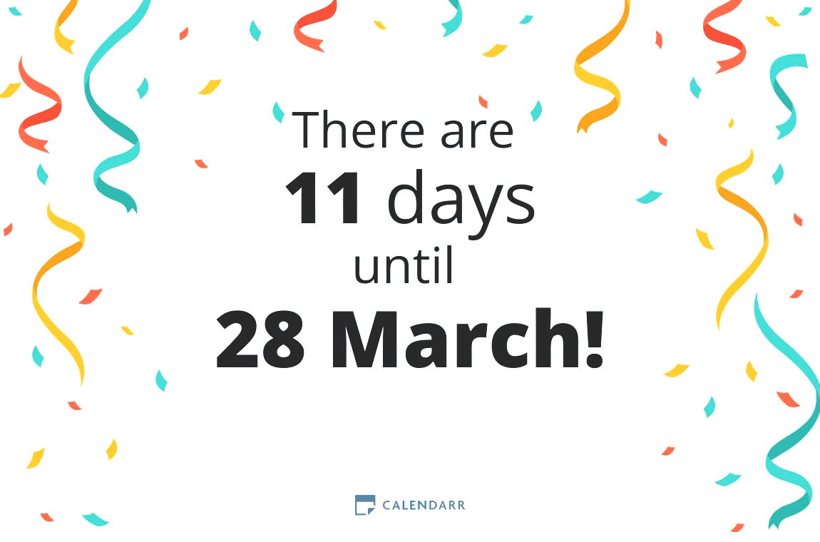 How many days until 28 March - Calendarr