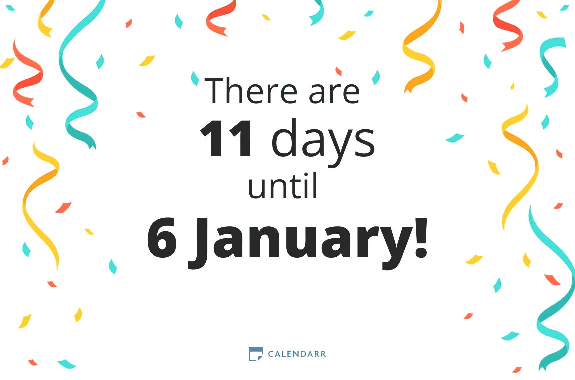 How many days until 6 January - Calendarr