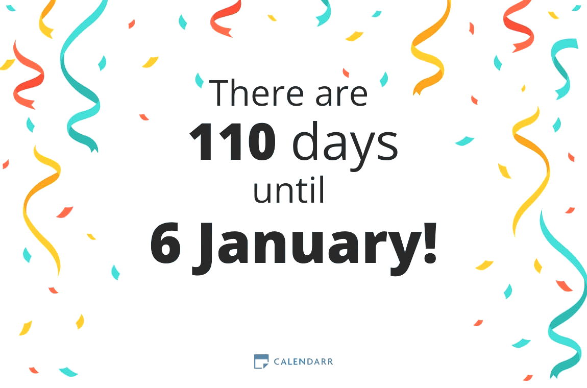 How many days until 6 January - Calendarr