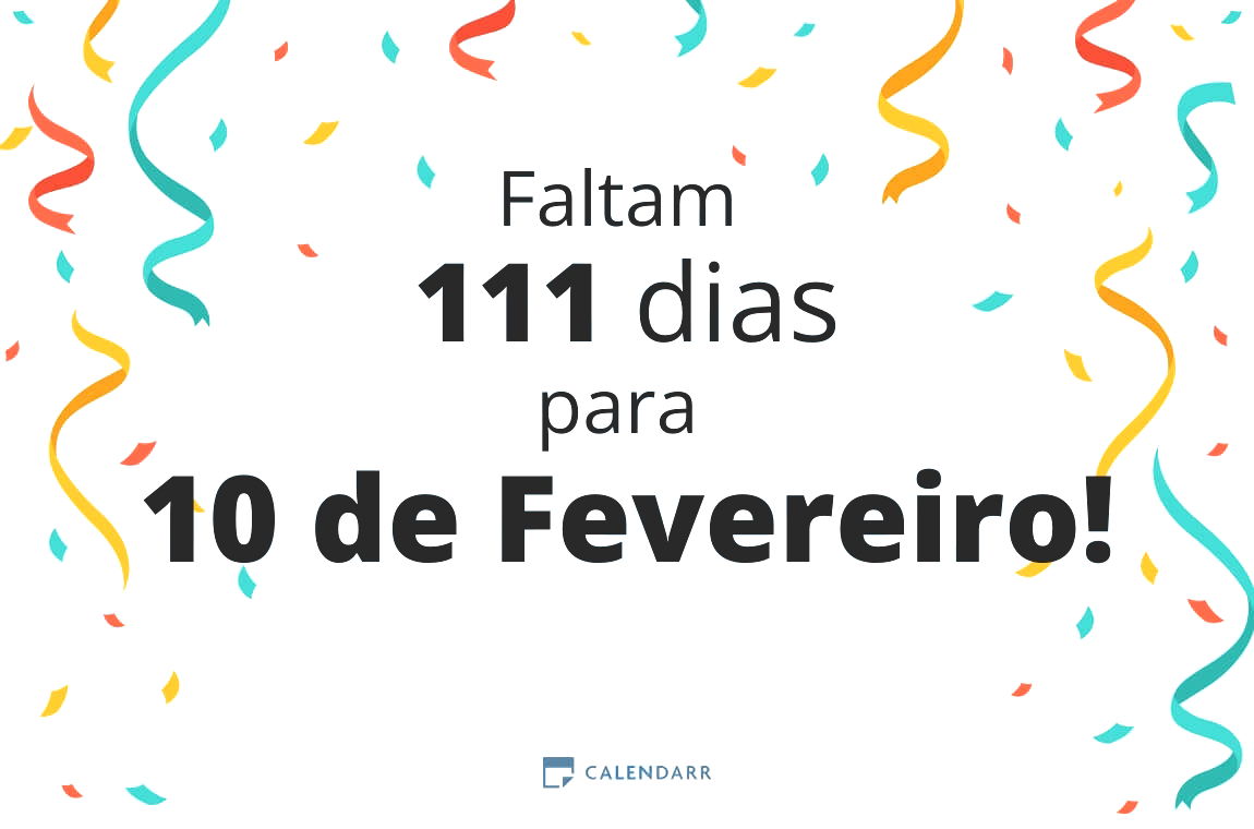 Descubra quantos dias faltam para 10 de Fevereiro - Calendarr