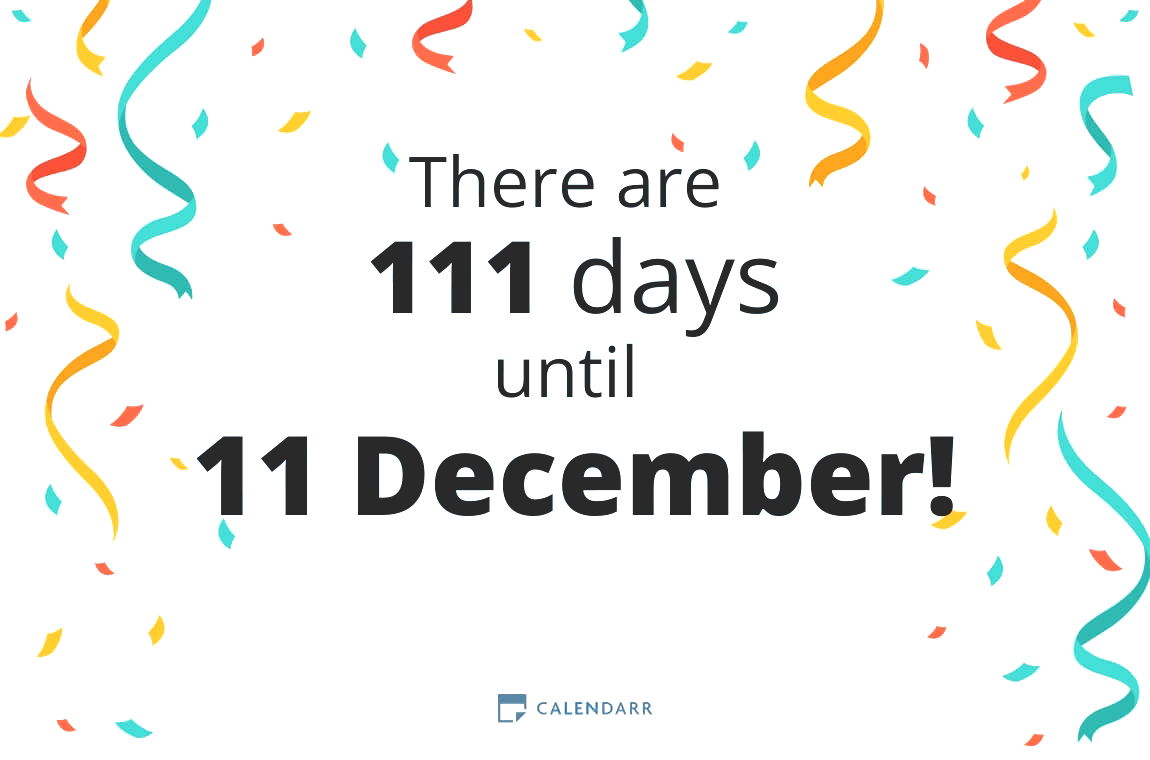 How many days until 11 December - Calendarr