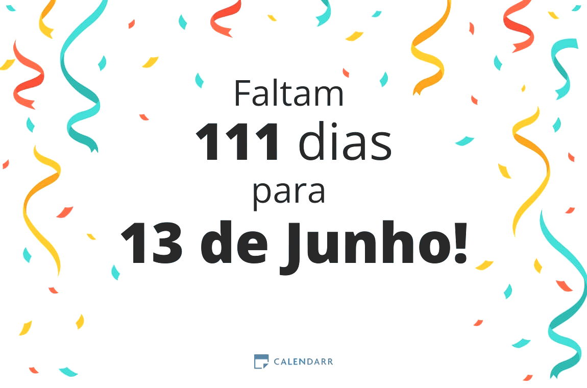 Descubra quantos dias faltam para 13 de Junho - Calendarr