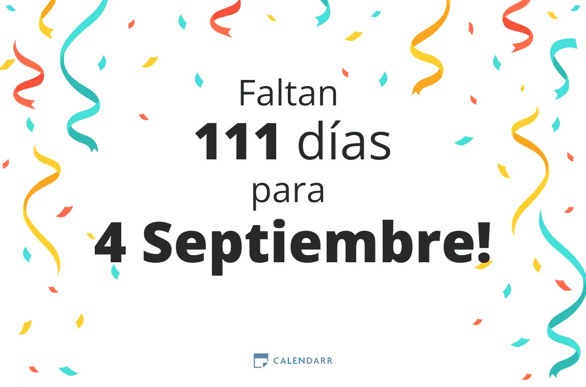 Descubre cuántos días faltan para 4 Septiembre - Calendarr