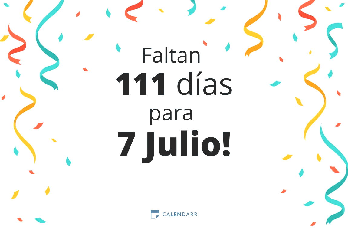 Descubre cuántos días faltan para 7 Julio - Calendarr