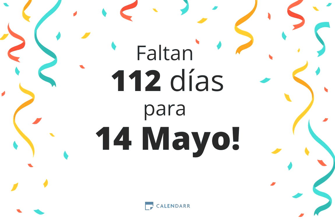 Descubre cuántos días faltan para 14 Mayo - Calendarr