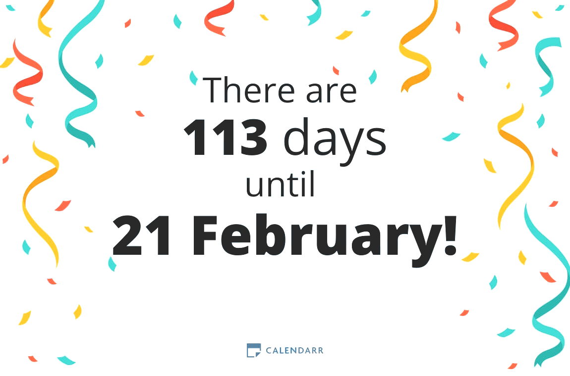 How many days until 21 February - Calendarr