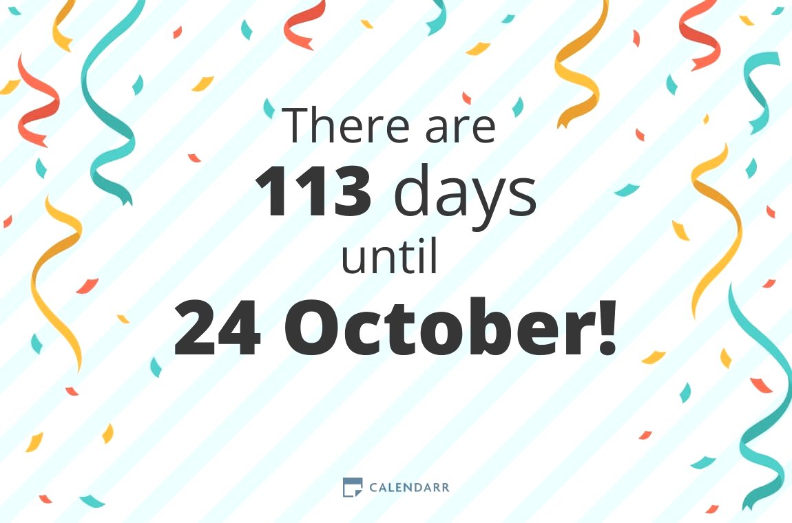 How many days until 24 October - Calendarr