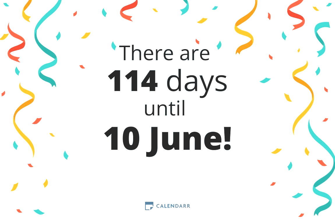 How many days until 10 June - Calendarr