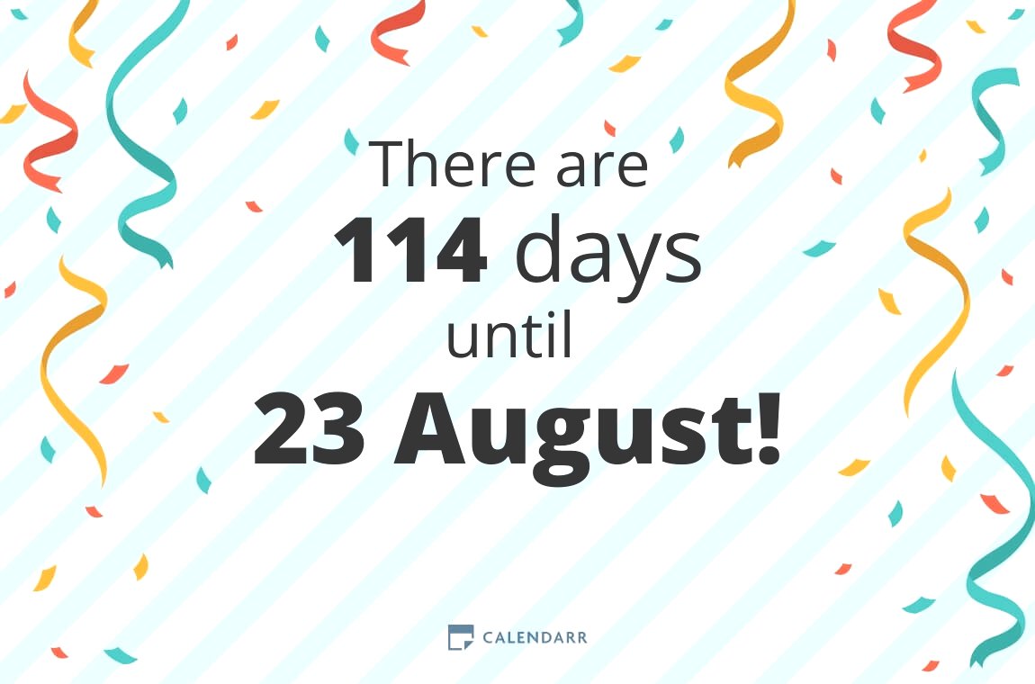 How many days until 23 August - Calendarr