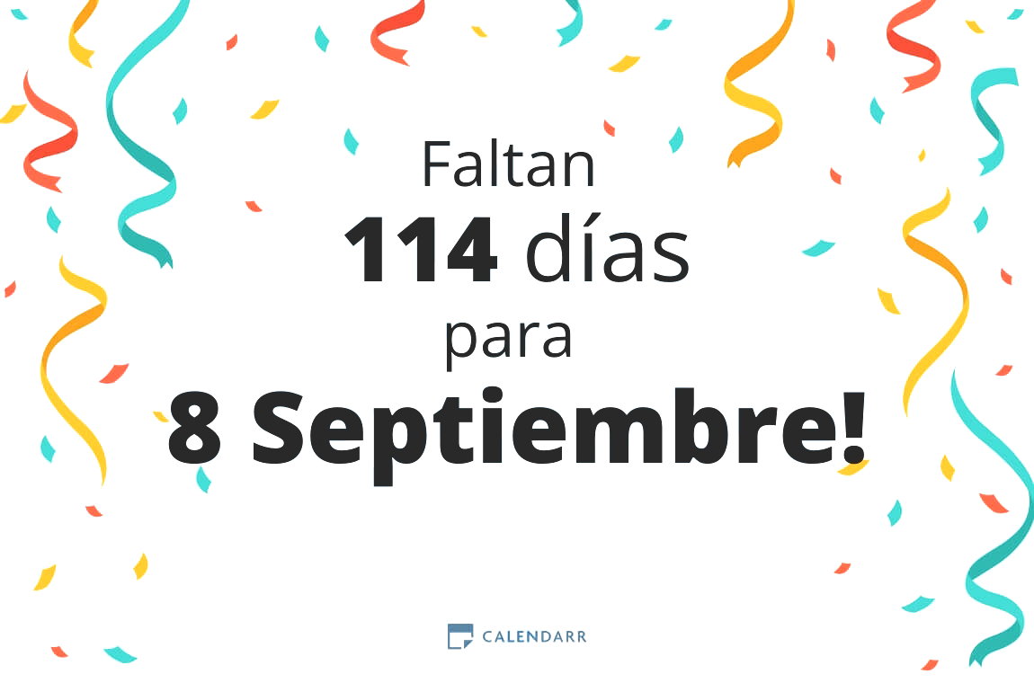 Descubre cuántos días faltan para 8 Septiembre - Calendarr