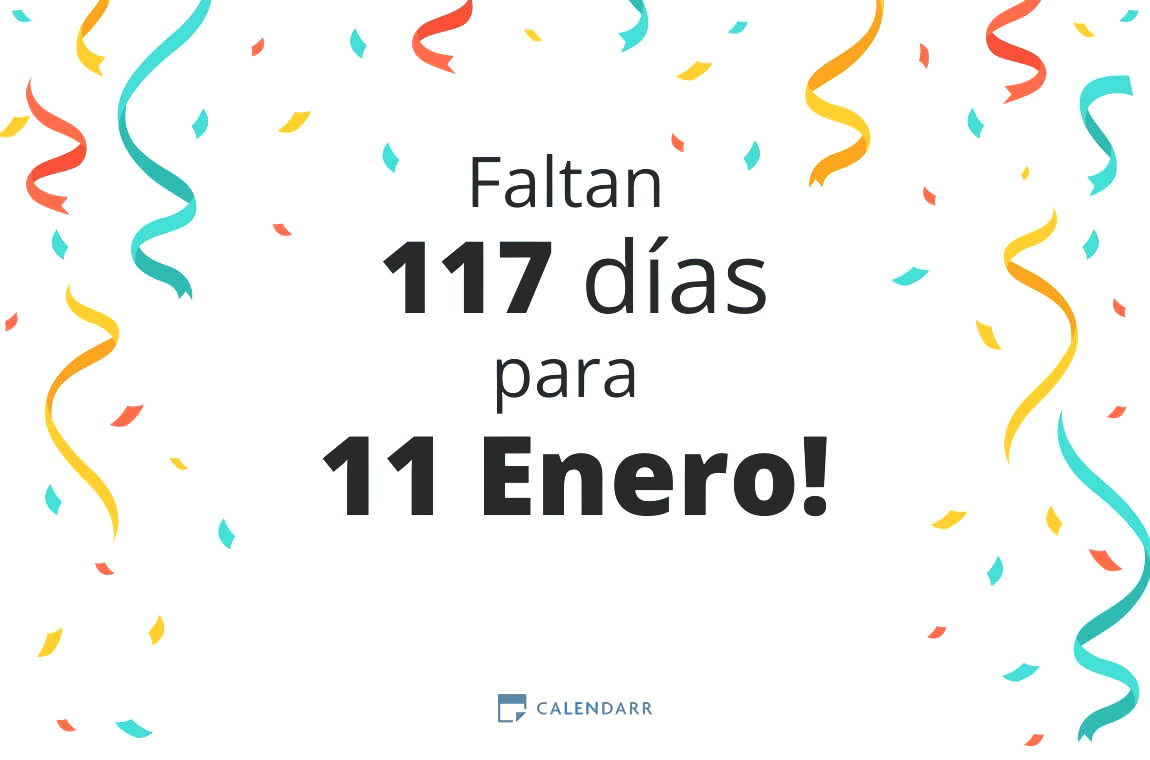 Descubre cuántos días faltan para 11 Enero - Calendarr
