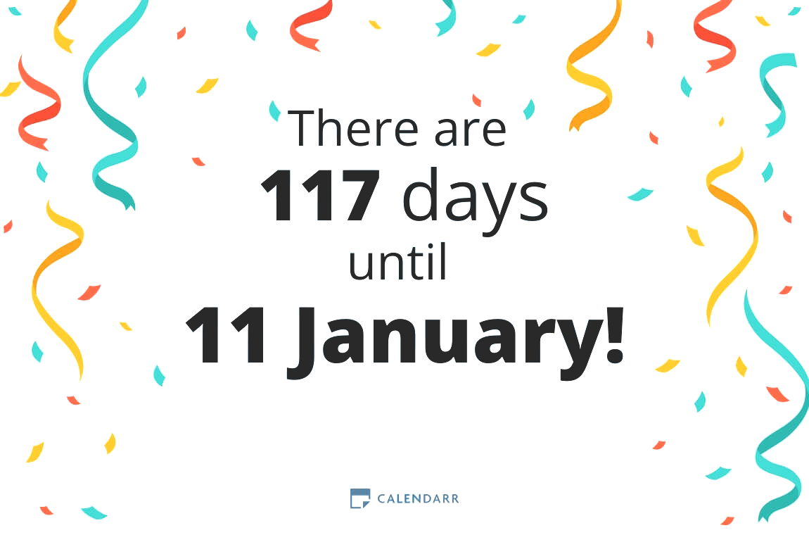 How many days until 11 January - Calendarr