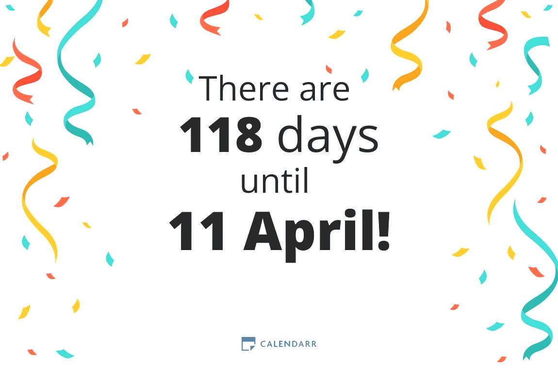 How many days until 11 April - Calendarr