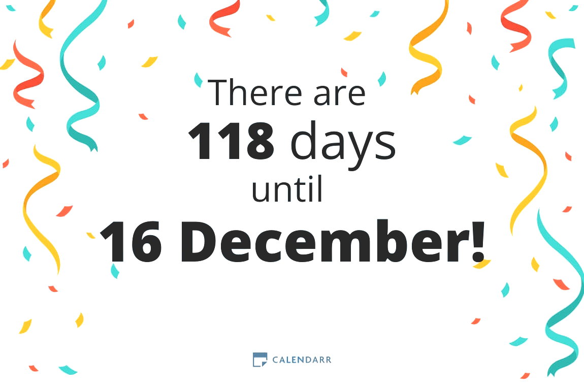 How many days until 16 December - Calendarr