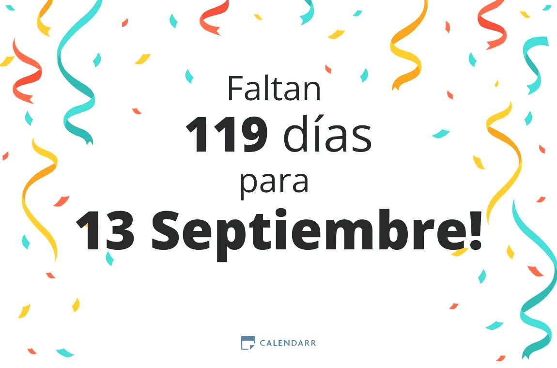 Descubre cuántos días faltan para 13 Septiembre - Calendarr