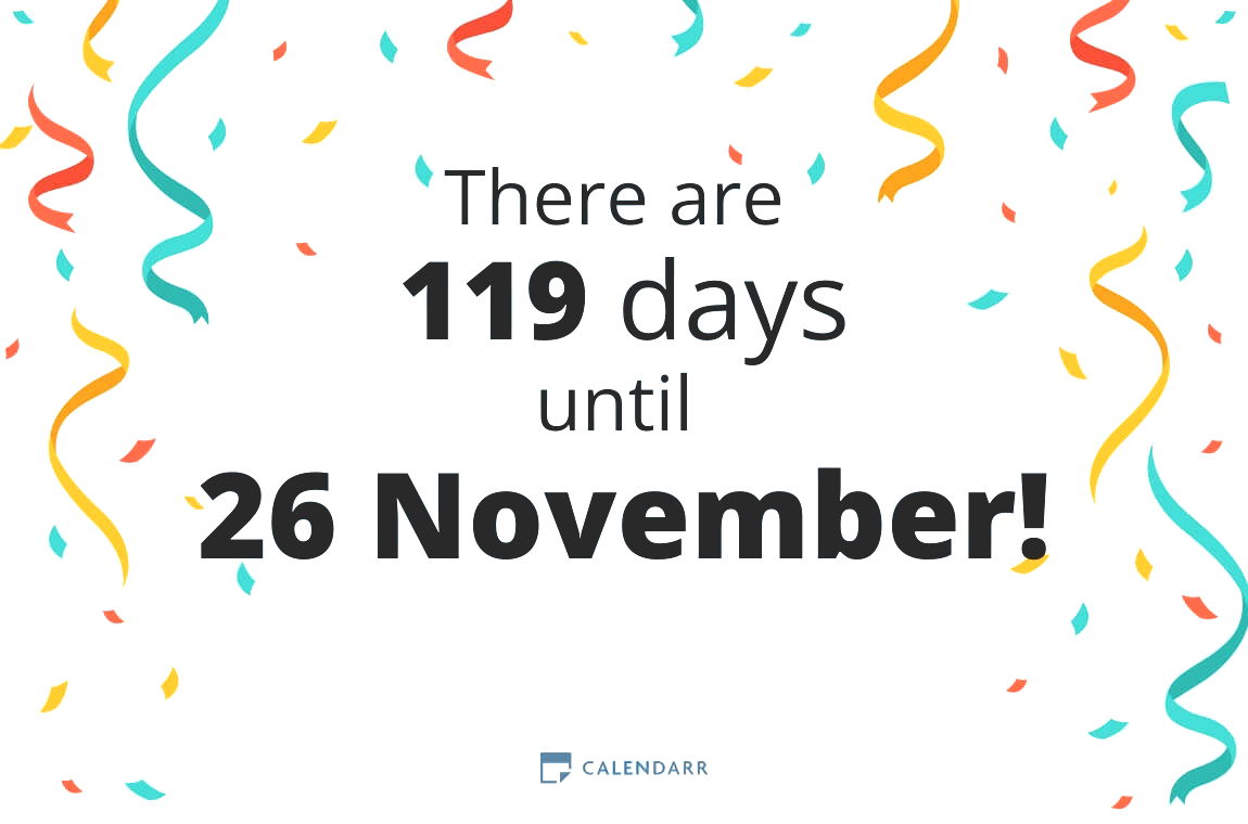 How many days until 26 November - Calendarr
