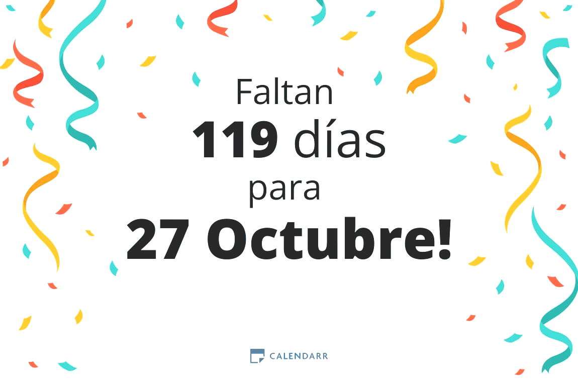 Descubre cuántos días faltan para 27 Octubre - Calendarr
