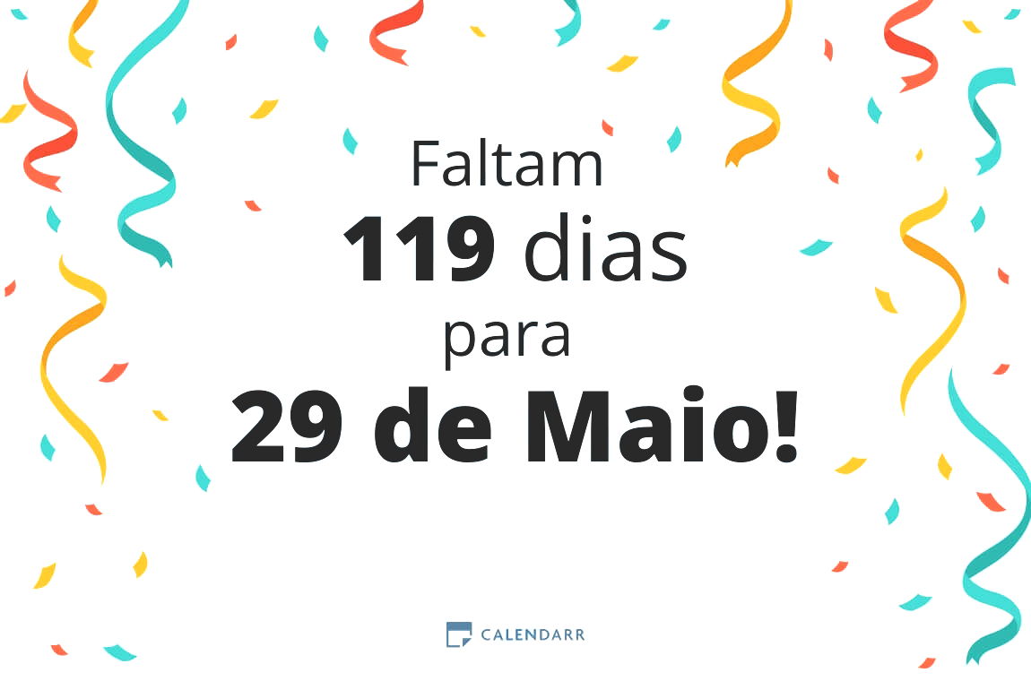 Descubra quantos dias faltam para 29 de Maio - Calendarr