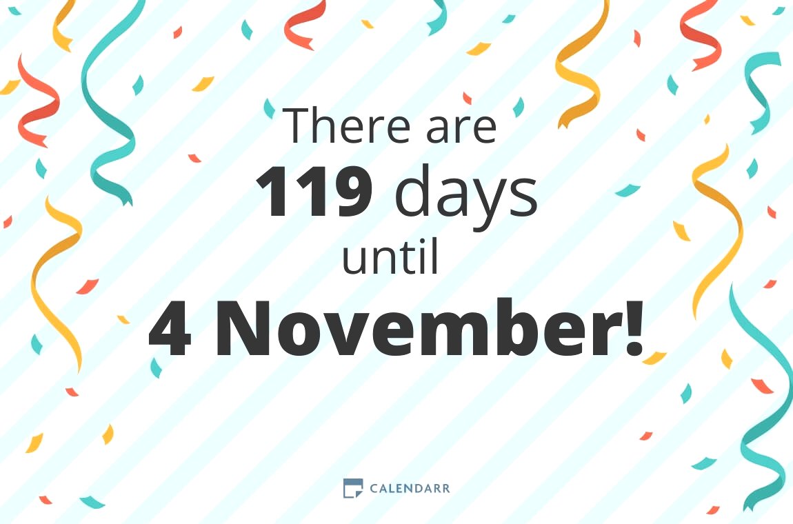 How many days until 4 November Calendarr