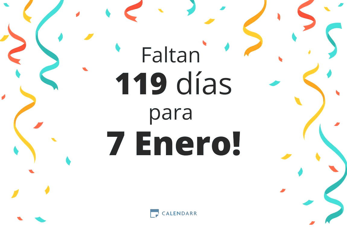 Descubre cuántos días faltan para 7 Enero - Calendarr