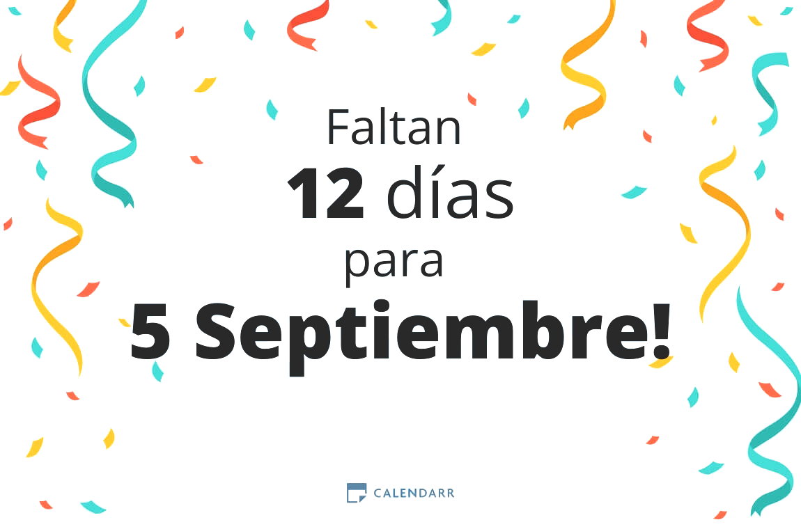 Descubre cuántos días faltan para 5 Septiembre - Calendarr