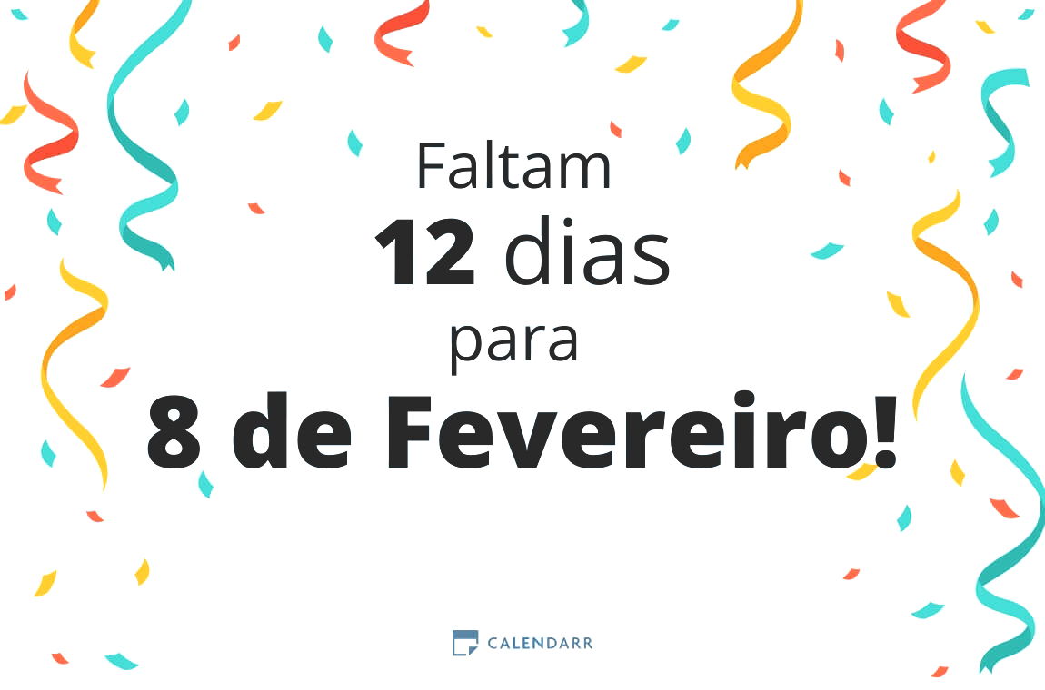 Descubra quantos dias faltam para 8 de Fevereiro - Calendarr