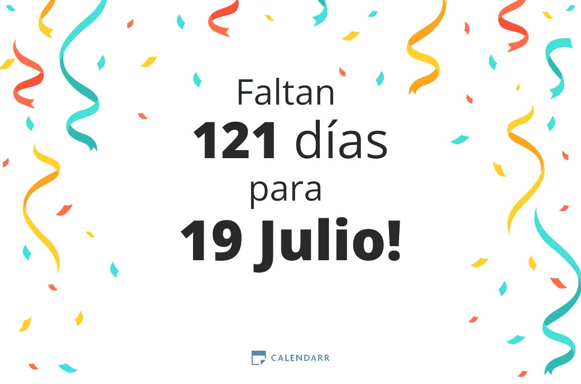 Descubre cuántos días faltan para 19 Julio - Calendarr