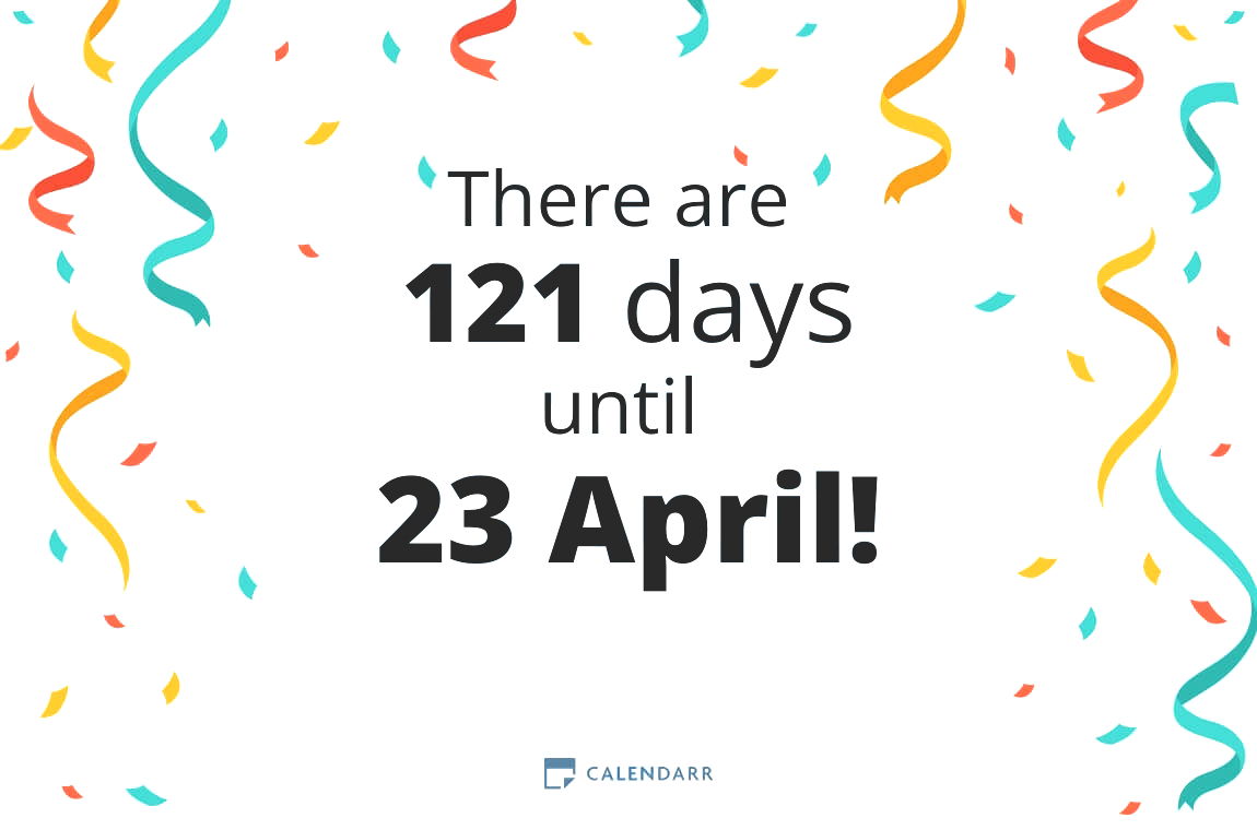 How many days until 23 April - Calendarr