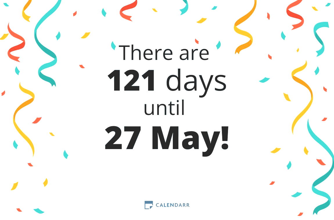 How many days until 27 May - Calendarr