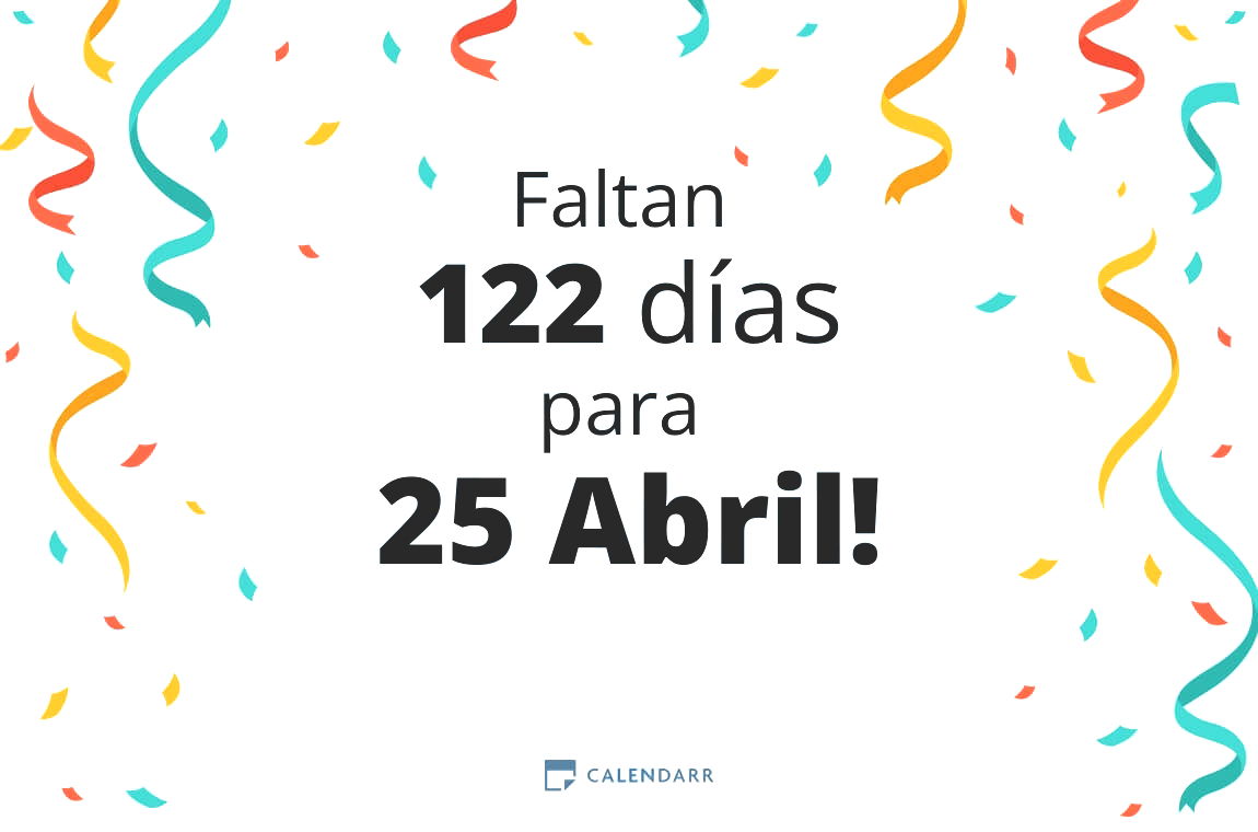 Descubre cuántos días faltan para 25 Abril - Calendarr