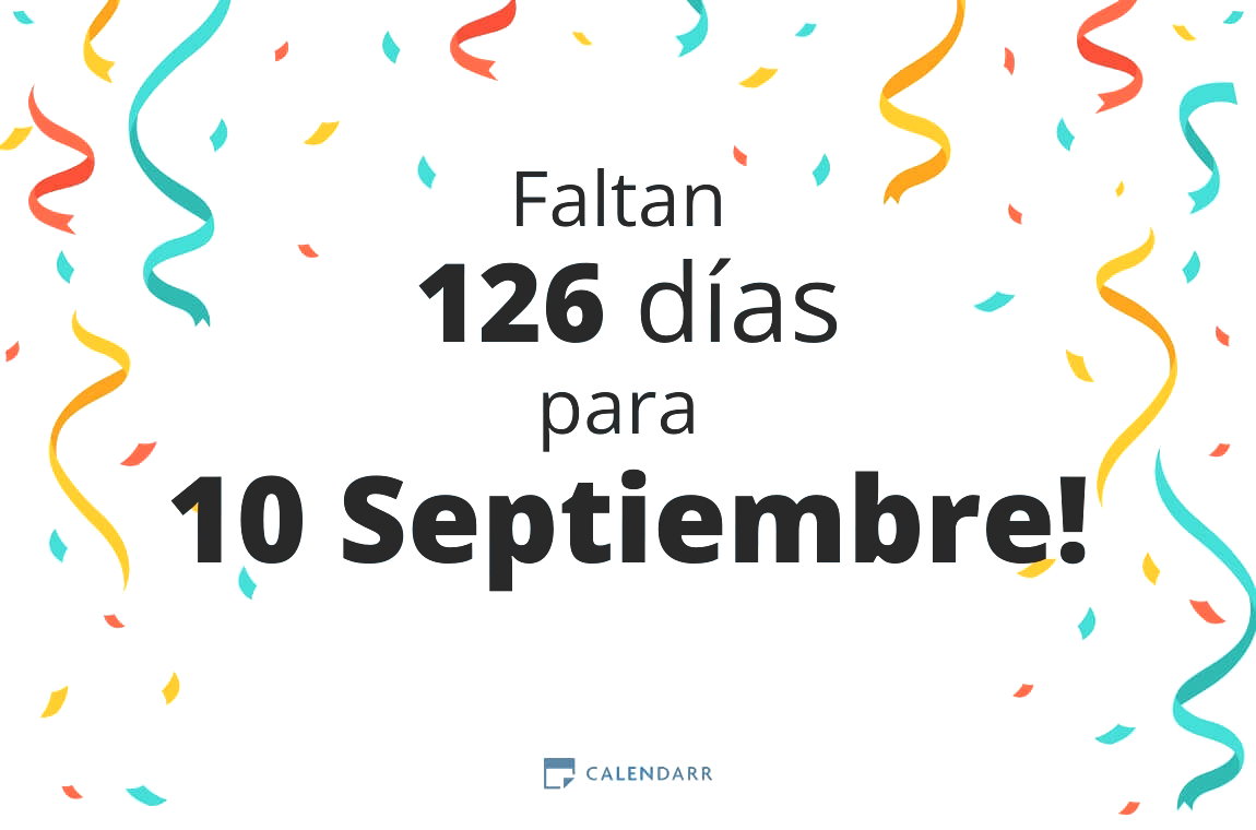 Descubre cuántos días faltan para 10 Septiembre - Calendarr