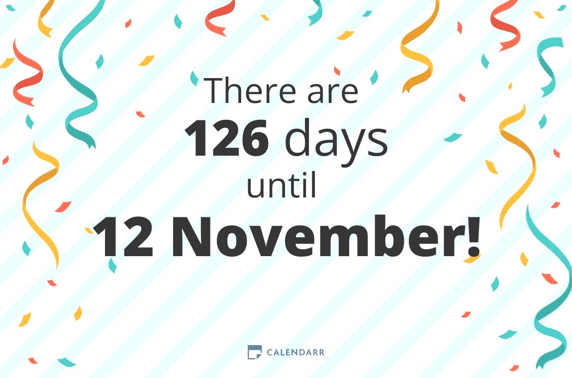 How many days until 12 November Calendarr