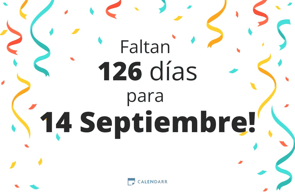Descubre cuántos días faltan para 14 Septiembre - Calendarr