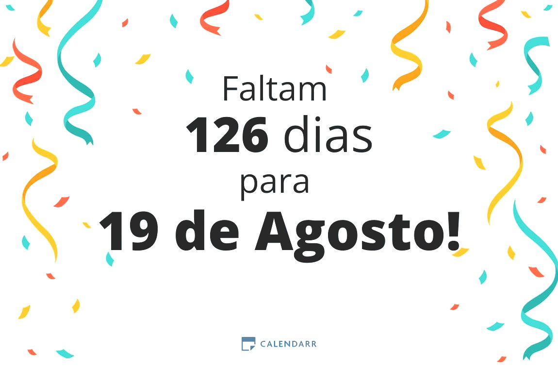 Descubra quantos dias faltam para 19 de Agosto - Calendarr