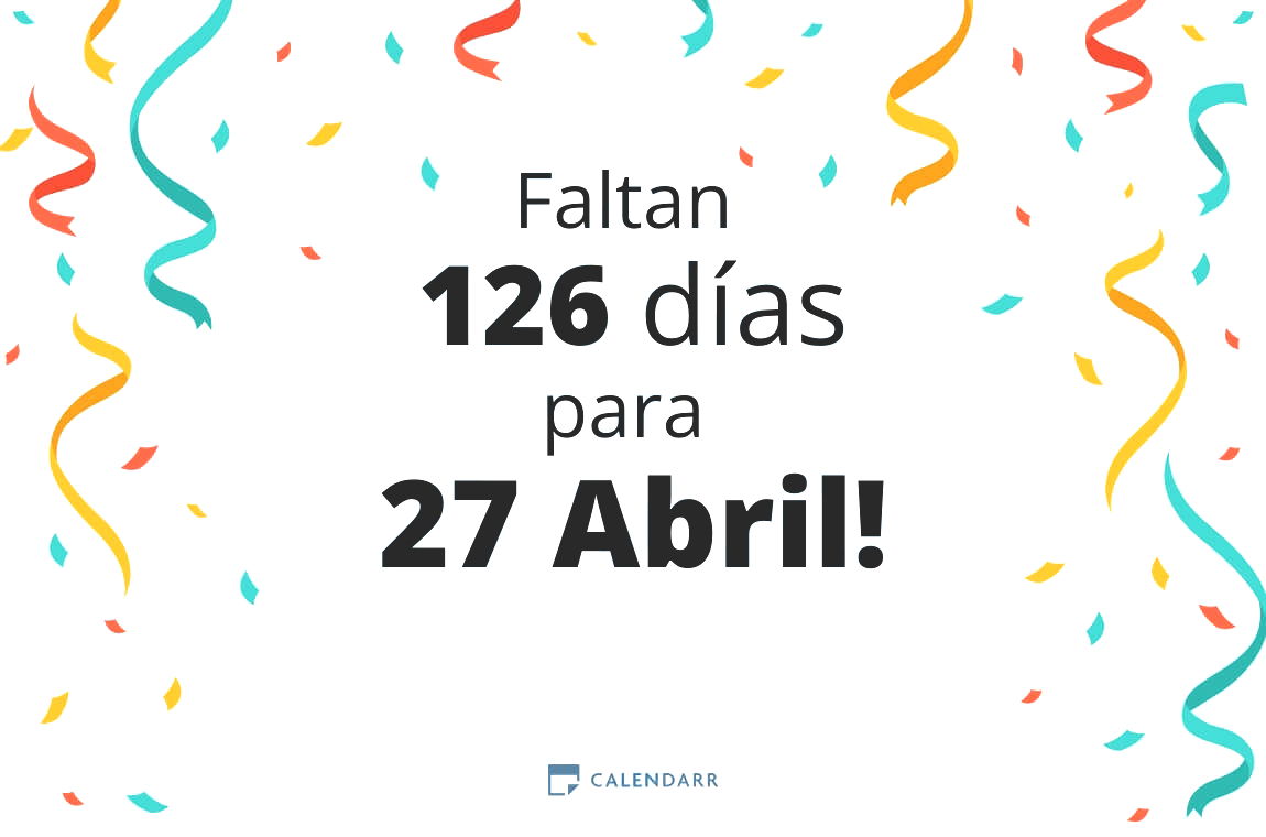 Descubre cuántos días faltan para 27 Abril - Calendarr