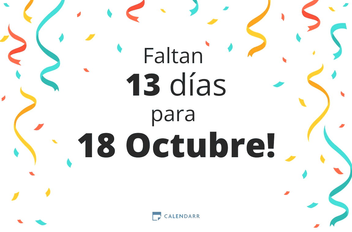 Descubre cuántos días faltan para 18 Octubre - Calendarr