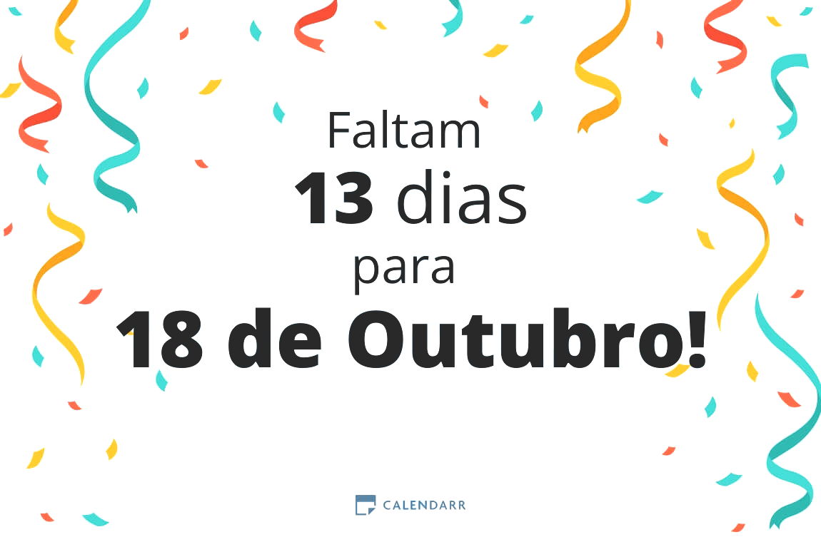 Descubra quantos dias faltam para 18 de Outubro - Calendarr