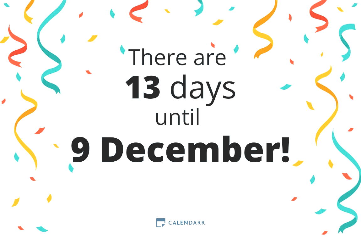 How many days until 9 December - Calendarr