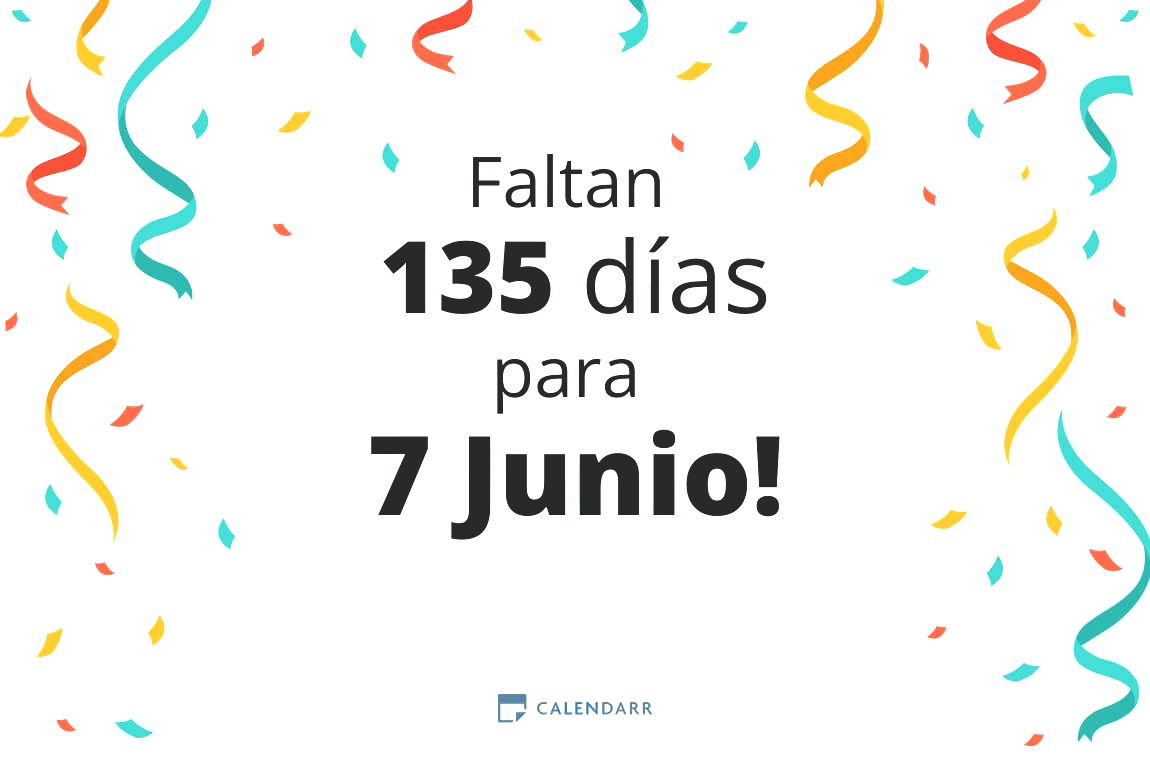 Descubre cuántos días faltan para 7 Junio - Calendarr