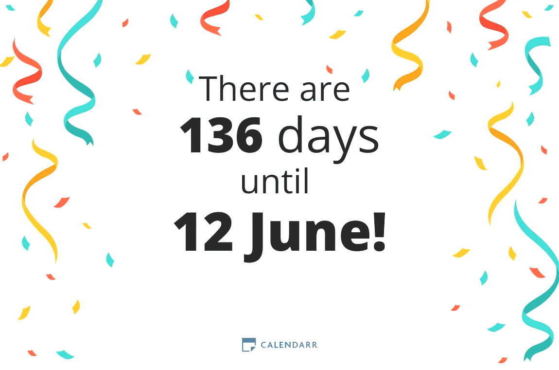 How many days until 12 June - Calendarr