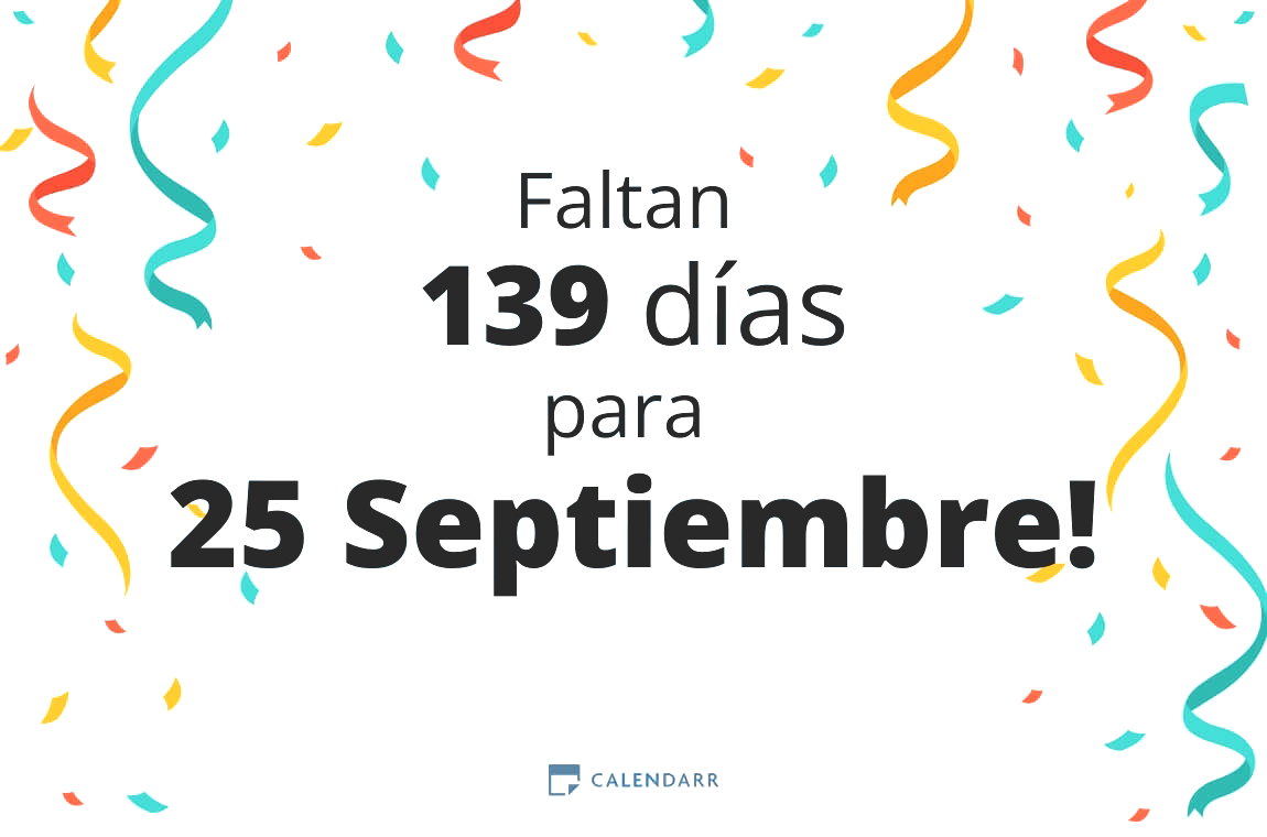 Descubre cuántos días faltan para 25 Septiembre - Calendarr
