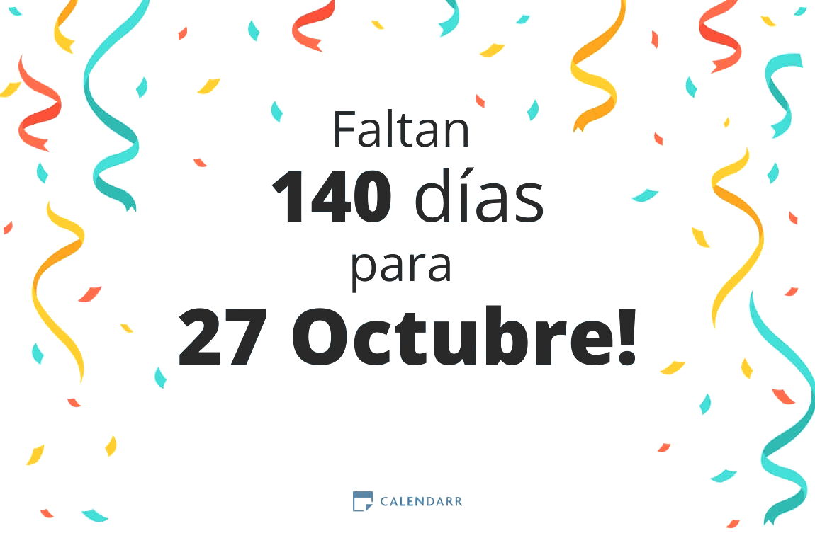 Descubre cuántos días faltan para 27 Octubre - Calendarr