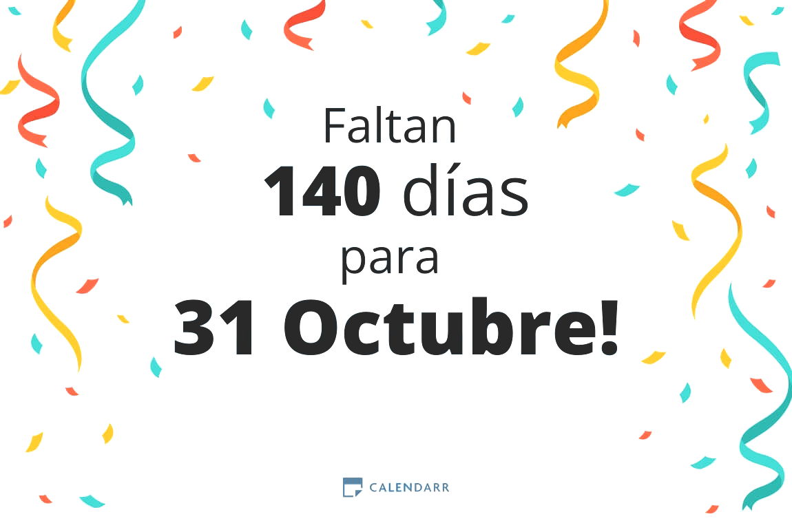 Descubre cuántos días faltan para 31 Octubre - Calendarr