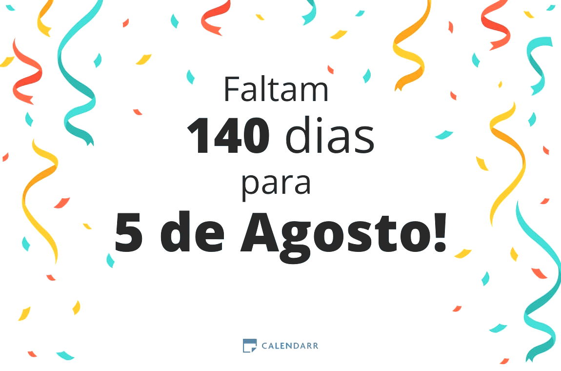 Descubra quantos dias faltam para 5 de Agosto - Calendarr