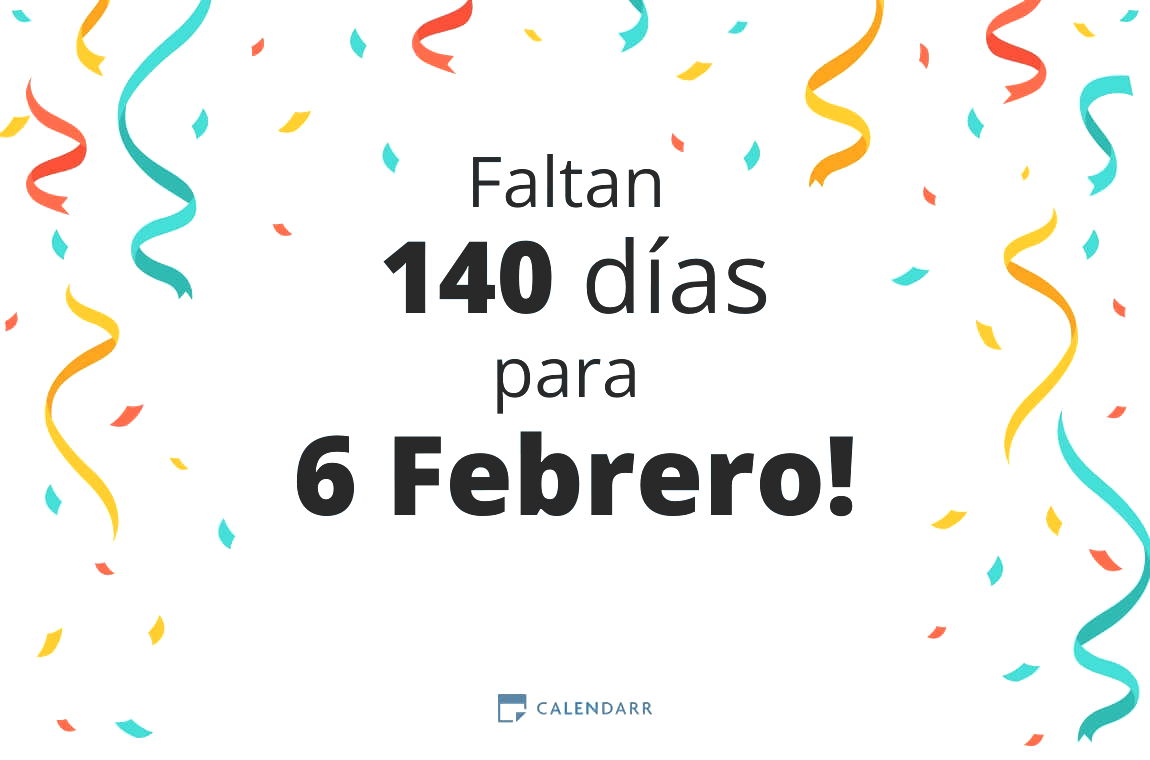 Descubre cuántos días faltan para 6 Febrero - Calendarr