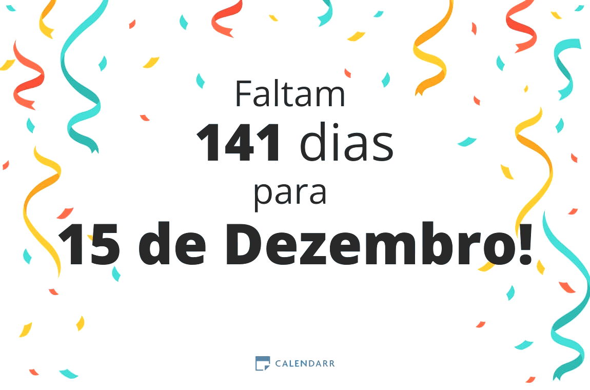 Descubra quantos dias faltam para 15 de Dezembro - Calendarr