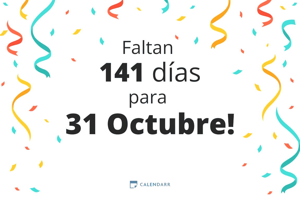 Descubre cuántos días faltan para 31 Octubre - Calendarr