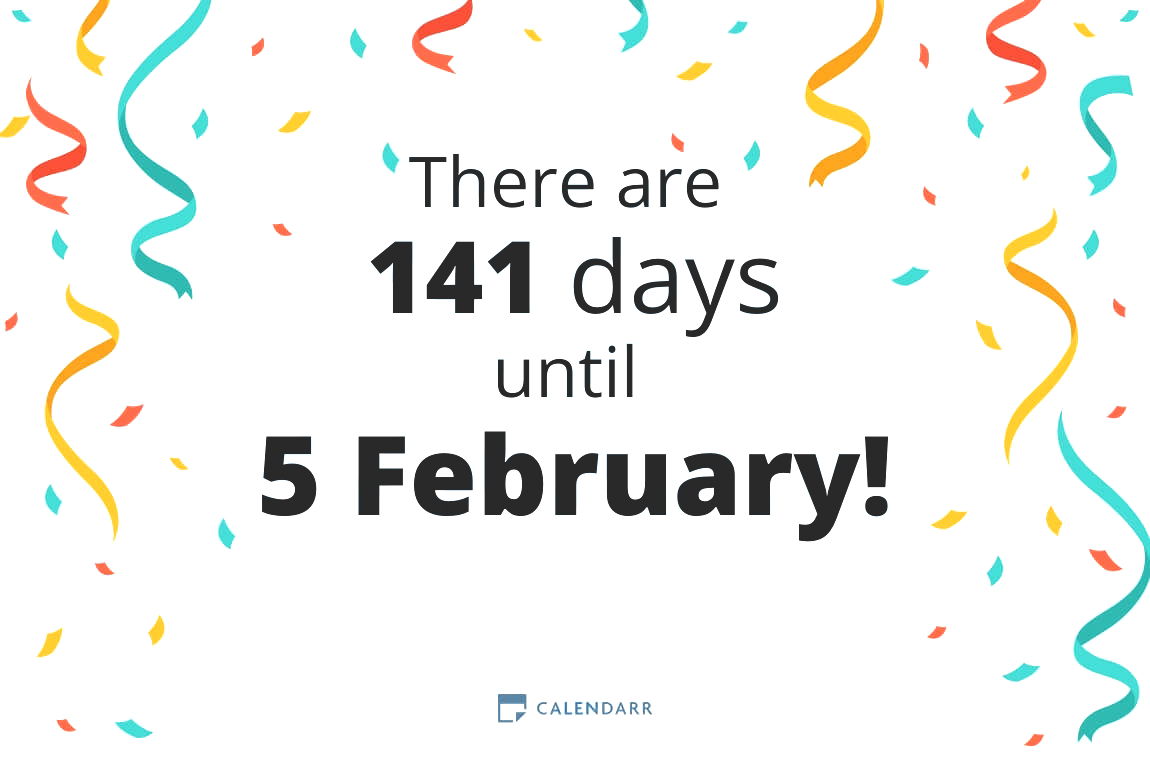 How many days until 5 February - Calendarr